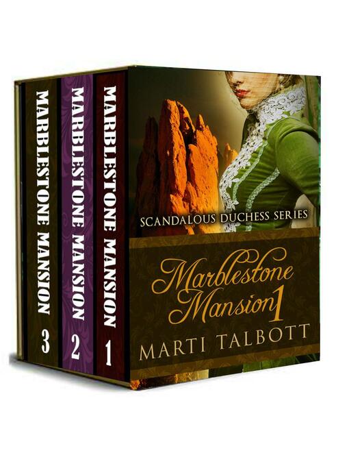 Title details for Marblestone Mansion, (Omnibus, Books 1--3) by Marti Talbott - Available